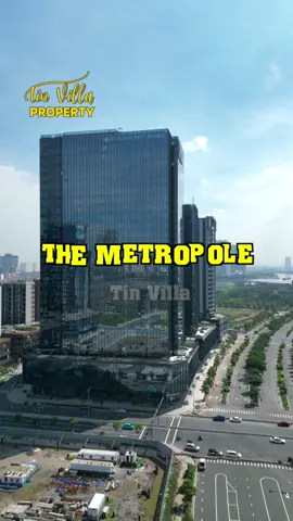 Khu Căn Hộ The Metropole Thủ Thiêm #tinvilla #themetropole #thuthiem #xuhuong#tiktok