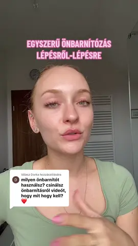 Válasz @Dorka részére  eddig amikor láttátok, mindig ettől voltam barna.🥰 Remélem hasznos volt, ha van kérdés ezzel kapcsolatban, akkor írjátok meg kommentben!😘 #önbarnító #önbarnítás #lépésrőllépésre #napozáshelyett #könnyűhasználni #önbarnítóstestápoló #önbarnitó #instantbarnaság #egyszerűhasználat #magyarsminkes #bőrvédelem #véddmagad #mutatomhogycsinalom #teismegtudodcsinalni #puszi 