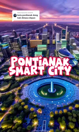 Membalas @elroi911 Pontiak City Dubai Vibes 🥶🥶🥶 #pontianak #kotapontianak #pontianakviral #pontianakdimasadepan #kotadimasadepan #kalbarpride🔥 