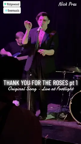 THANK YOU FOR THE ROSES, original by Nick Prez, Live at the Footlight Underground at Windjammer Bar. . . a heartwarming song about reaching out to that friend you fell out with before the last petal falls.  #singer #pop #poprock #newyork #fyp #music #livemusic #livesinging #poppunk #popmusic #rock #lgbt #lgbtartist #lgbtmusic #lgbtmusician #musician #newyork #newyorkcity #ridgewoodny #footlightunderground 