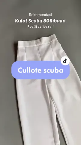 Rekomendasi kulot scuba kwalitas juara 💟 #kulot #kulothighwaist 