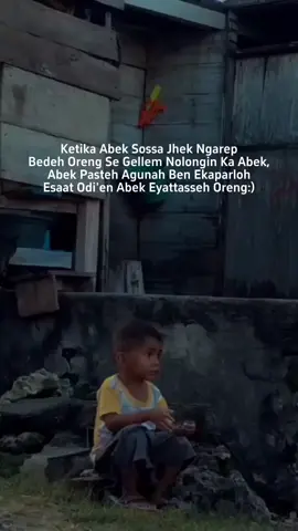 jhek gik Ngarep 🙃#katakatabijak #katakatamotivasi #bahasamadura #storymadura #bimilahfyp #fyp #viral #xcyzba #fypage #fypシ 