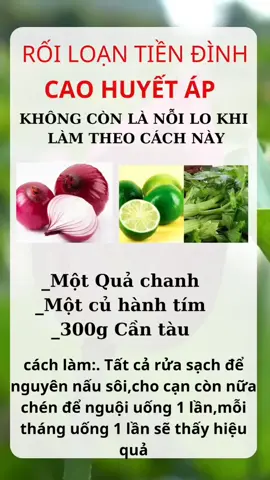 rối loạn tiền đình cao huyết áp không còn là nỗi lo khi làm theo cách này #caythuocnam #meodangian #xuhuongtiktok 