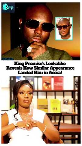 King Promise's Lookalike Reveals How Similar Appearance Landed Him in Accra! #kingpromiselookalike #SurgeOnnline #SurgeEntertainment #KingPromise 