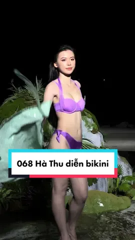 068 Hà Thu diễn bikini #missworldvietnam2023 #VBFF #vietnambeautyfashionfest #tiktokgiaitri #BinhDinh #QuyNhon 