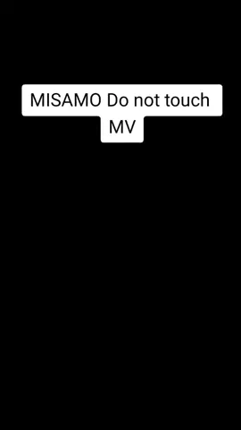 MISAMO Do not touch MV #newsong2023 #fyp #viral #kpopindustry #kpop #kpopers #korea #kpopsongs #kpopdance #kpopedits #queenofkpop #pop #idolpopkorea #