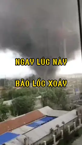 Bão lốc xoáy #bao, #locxoay, 