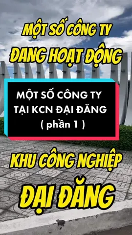 Khu công nghiệp Đại Đăng điểm danh 👋👋  #ngohuudiep77 #kcndaidang #tti #ddk #binhduong_61 #trendingvideo ( phần 1 )