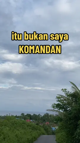 bukan saya Komandan !! #soundkomandan #noname🥰🌧️🌈🖤🌈 