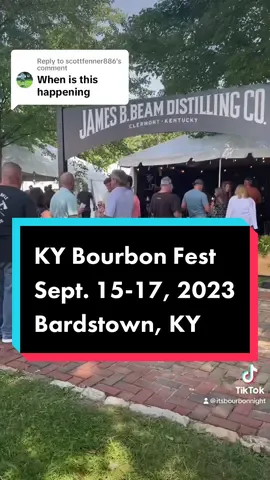 Replying to @scottfenner886  We’ll be there again this year!  #itsbourbonnight #bourbontiktok #bourbon #travel #bourbontasting #bardstownky #bardstown #kybourbontrail #kybourbon #bourbonfestival 