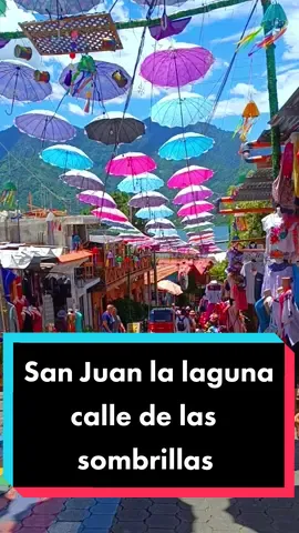 San Juan la Laguna calle de las sombrillas  #sanjuanlalaguna #sanjuanlalaguna😍🇬🇹 #sanjuanlalaguna🏕️⛰️ #sanjuanlalagunasolola #sanjuanlalaguna_gt  #pueblitosmagicos #lagoatitlan #lagoatitlanpanajachel🇬🇹❤️ #lago #atitlan