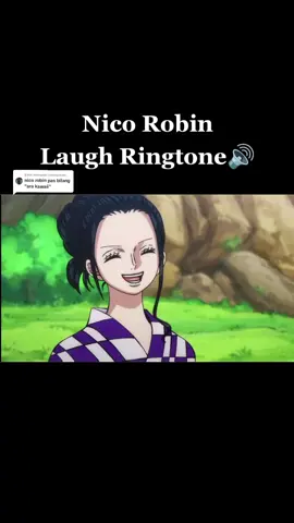 Membalas @cimoryresto_ ara kawaii #onepieceedit #ringtone #notifikasi #nicorobin #fypage #fypシ 