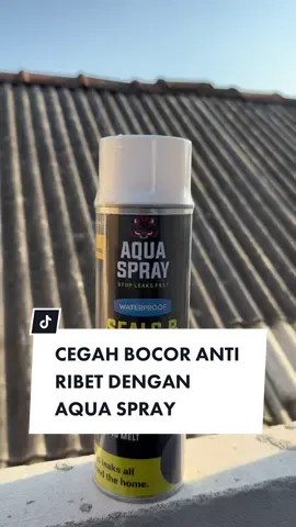 Tembok rembes, atap bocor? Udah nggak perlu ribet lagi, karena sekarang bisa benerin sendiri pake ini. #aquaspray #aquasprayantibocor #tambalbocor #aquaspraysealsandprotects #aquasprayofficial 