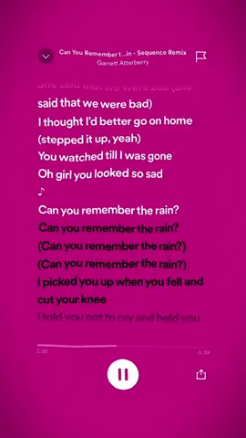 Can You Remember The Rain - Garrett Atterberry  #foryou #dxripylyrics #fyp #viralvideo #viral #fypage #fypシ #fy #trending #foryoupage #spedup #speedsongszz  #song #fyp #spedupsongs #nightcore #spotify #music #zyxcba #spedupsongs #capcut #videostar #gumball 
