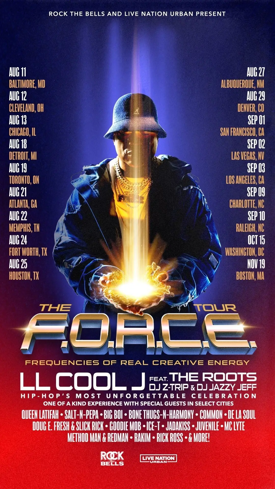 The F.O.R.C.E. Is coming..you ready? 🔥 Rock The Bells & @Live Nation Urban  Present: The F.O.R.C.E. (Frequencies of Real Creative Energy), @LL COOL J’s first headlining tour in 30 years. Each unique stop of this tour will be backed up by the legendary combination of #DJJazzyJeff, #DJZTrip and #TheRoots! Tickets available NOW! 👉  rockthebells.com/forcelive (link in bio) #TheForce #LLCoolJ #RockTheBells #LiveNationUrban