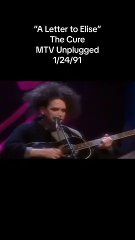 My all time favorite The Cure performance! 🤗 It was an acoustic, and was absolutely incredible!! “A Letter To Elise” is so beautiful and Robert Smith is so talented!! 🤗❤️🤗 #thecure #robertsmith #alettertoelise #mtvunplugged #1991 #mtv #fyp