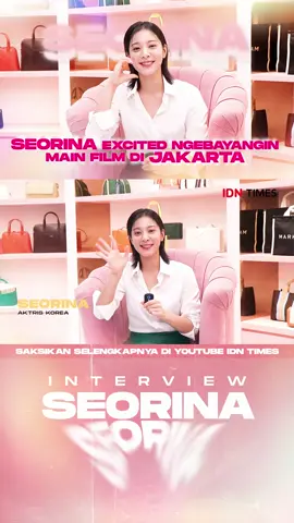Seol In-ah excited ngebayangin main film di Jakarta #idntimes #idntimeskorea #idntaiment #tiktoktainment #Kdrama #seolinah #seorina #jakarta #indonesia