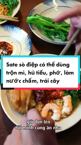 Sate sò điệp có thể dùng trộn mì, hủ tiếu, phở, làm nước chấm, trái cây