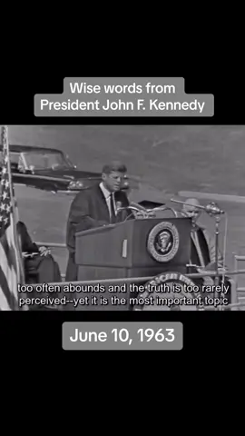 President John F. Kennedy’s hopeful view of the World inspired thousands. #jfk #peace #kennedy #worldpeace 