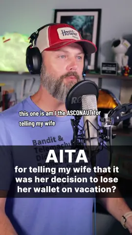The one that defines Brozo... AITA my wife that it was her decision to lose her wallet on vacation?  #reddit #aita #longervideos #storytime #fypシ #story #redditstories #wallet 