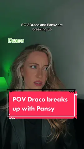 POV Draco breaks up with Pansy 😤 #dransy #dransyedit #dransypov #dracoxpansy #harrypotter #harrypotterpov #acting 