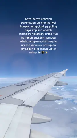Kata nya harus selalu di barengin dengan doa terus supaya cepat terkabul✨🕋
