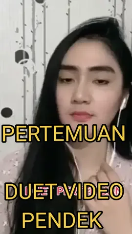 PERTEMUAN  VERSI DUET  #duettiktok #karaokedangdut 