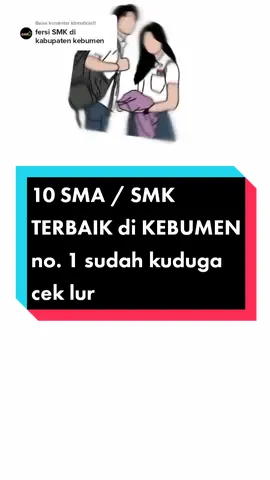 Membalas @kbmoficial1 10 SMA / SMK terbaik di Kebumen, no. 1 sudah kuduga, cek lur #kebumen #kebumenkeren #kebumenpride #kebumeninfo #kebumenberiman #kebumen24jam #kebumenhits #kebumenstory1 #kebumenmendegam #kebumenngapak #smakebumen #smkkebumen #gombong #gombongkebumen #karanganyarkebumen #kutowinangun #kutowinangunkebumen #klirong #rowokele #mirit #ambalkebumen #pantaiayahkebumen #pantaikebumen #fyp #fypシ #fypシ゚viral #fypdongggggggg #foryoupage 