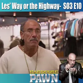 Hardcore Pawn - Les' Way or the Highway - S03 E10 #Hardcore #hardcorepawn #foryoupage #fypシ #fypppppppppppppp #tiktokuk🇬🇧 #viraluk #fypage #followformore #viraltiktok #tiktokuk