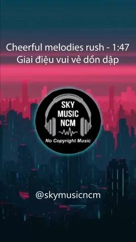 Cheerful melodies rush #drummusic  non-copyrighted music #nhackhongbanquyen   #skymusicncm   #musicbackground  nhạc không bản quyền #non-copyrightedmusic