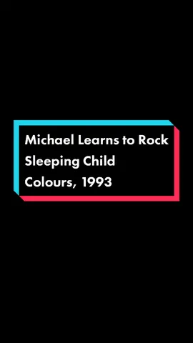 Artist : Michael Learns to Rock Song : Sleeping Child Album : Colours, 1993 #michaellearnstorock #sleepingchild #poprock #90smusic #fyp