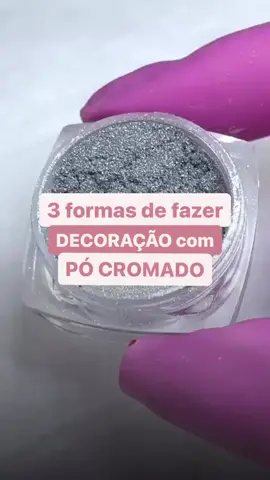 Dicas de decoraçao com pó cromado, gostaram? 🫶🏾💅 #tutorialnails #dicadeunha #nail #nails #unhas #pocromado 
