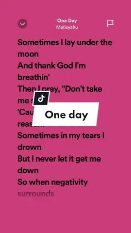 One day! #matisyahu #oneday #leohernandezlyrics_ #fypage #fy #fyp #fypシ #spotify #music #virall #trending #trendingsongs #songlyrics #oldsong #foryoupage 