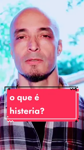 o que é histeria? #saúdemental #pazdeespírito #mentesaudável #psicanálise #freud #terapia 