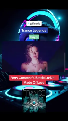Trance Legends. Day 3. Ferry Corsten ft. Betsie Larkin - Made Of Love #trance #legends #trancemusic #music #goffimusic 