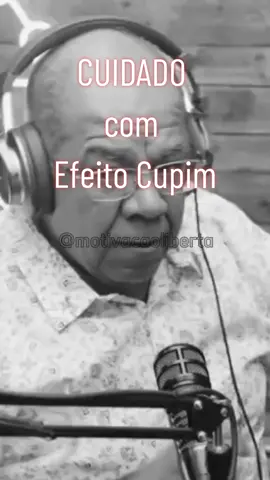 Cuidado com Efeito Cupim #motivacional #reflexao #sucesso #casamento #relacionamento #motivacaodiaria 