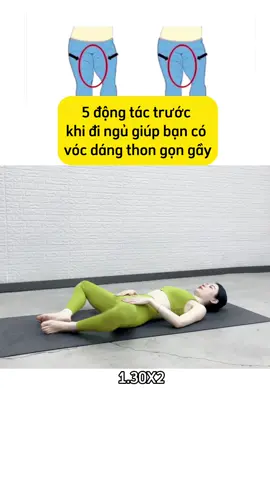 năm động tác bạn nhất định phải tập trước khi ngủ nếu như muốn bản thân trông đẹp hơn #yoga #yogagirl #yogatainha #thinhhanh #xuhuong #phuchoisausinh 