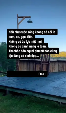 Làm gì có cuộc sống nào không có gánh nặng lo toan....#xuhuong #tamtrang #Em 