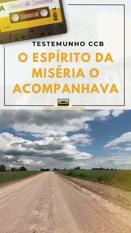 O ESPÍRITO DA MISÉRIA O ACOMPANHAVA #ccb #ccbvideos #ccbtestemunhos #congregacaocristãdobrasil #ccbhinos #ccbmocidade #ccbbras #testemunho #testemunhoforte #testemunhoevangelico #milagres
