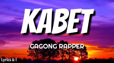 # KABET / gagong rapper