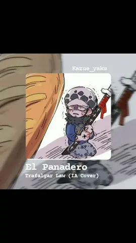 #onepieceanime#onepiece#trafalgarlaw #trafalgardwaterlaw#onepieceedit#el panadero#trafalgarlawedit 