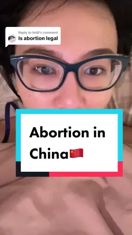 Replying to @hridi abortion is 100% legal and allow in china, you also dont need anyone’s consent for it. Adults can sign for themselves, undersges need parent consent #chinatiktok #abortions #legal #law #chinese #surrogacy #freezeegg #funfact #chineseculture #chinalife #china 