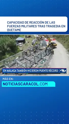 Tras la emergencia en Quetame, Cundinamarca, una tragedia que enlutó a Colombia, ingenieros militares se pusieron las botas y construyeron un puente en cuestión de días. ¿Cómo fue su trabajo? 👇 Más en noticiascaracol.com  #Quetame #FuerzasMilitares #Colombia #Puente #NoticiasCaracol