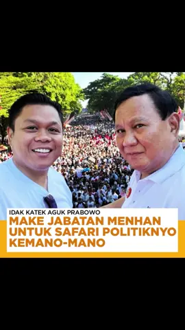 IDAK KATEK AGUK PRABOWO MAKE JABATAN MENHAN UNTUK SAFARI POLITIKNYO KEMANO-MANO #SAFARIPOLITIK #PRABOWO #FORYOU #MENHAN #JABATAN #POLITIK #FYP #VIRAL