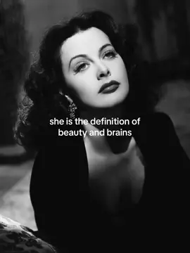 she’s beautiful and smart || #hedylamarr #wifiinventor #beautyandbrains 