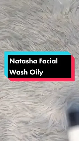 natasha facial wash oily #natashafacialwash #natashaskincarereview  #natashaskincare 