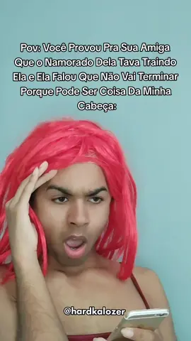 Conheço Muitas Assim!!! 🙄💥  #hardkalozer #apegoemocional #vaiprafycaramba #viraltiktok #egrojsacul #hardkalozzer #trending #casal #amigas🤞🏻💕 #fyp 