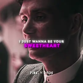 I JUST WANNA BE YOUR SWEETHEART \\ #peakyblinders #edit #thomasshelby \\ fake all