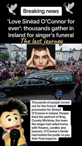SINEAD OCONNOR FUNERAL#breakingnews #news #sineadoconnor #funeral #ireland 