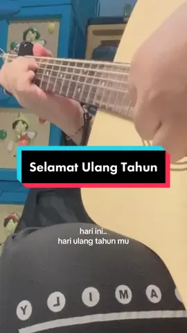 selamat ulang tahun 🎂 #selamatulangtahun #fingerstyle #guitarcover #HBD #happybirthday   